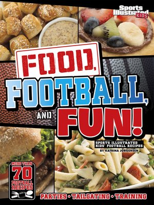 cover image of Food, Football, and Fun!